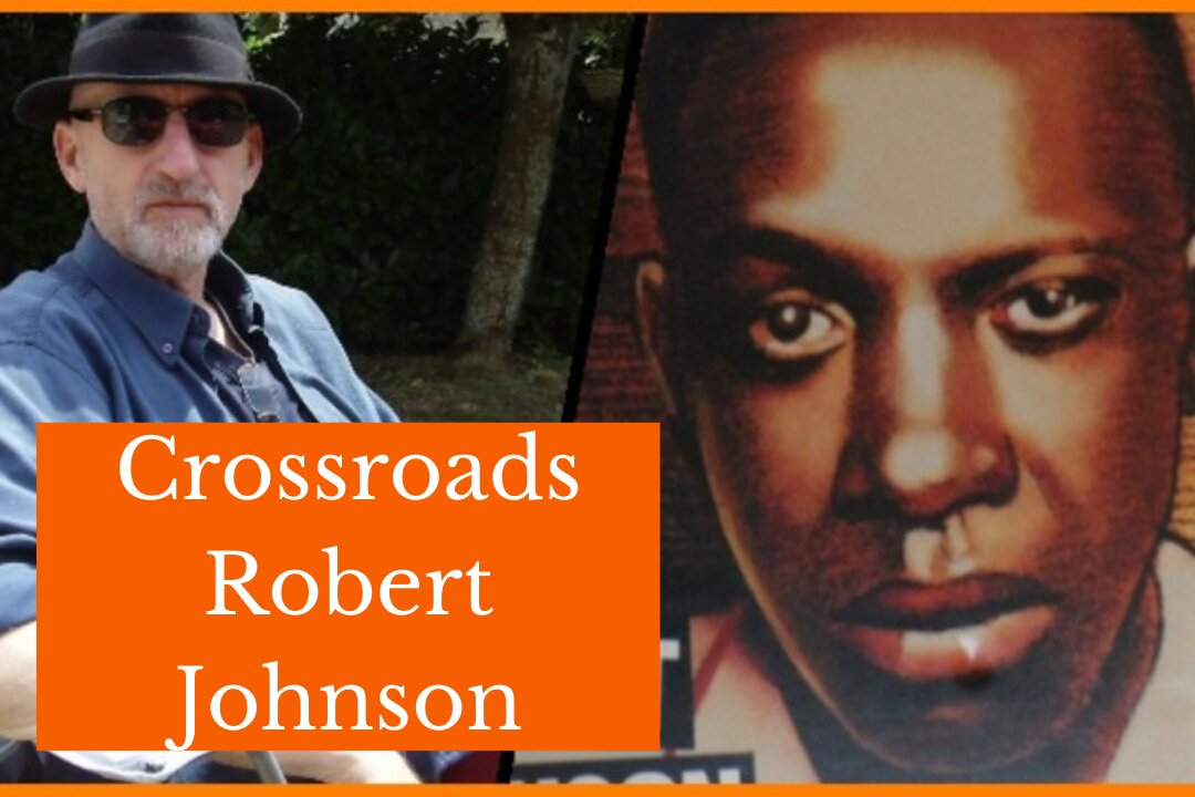 Crossroads - Delta Blues Guitar - Robert Johnson