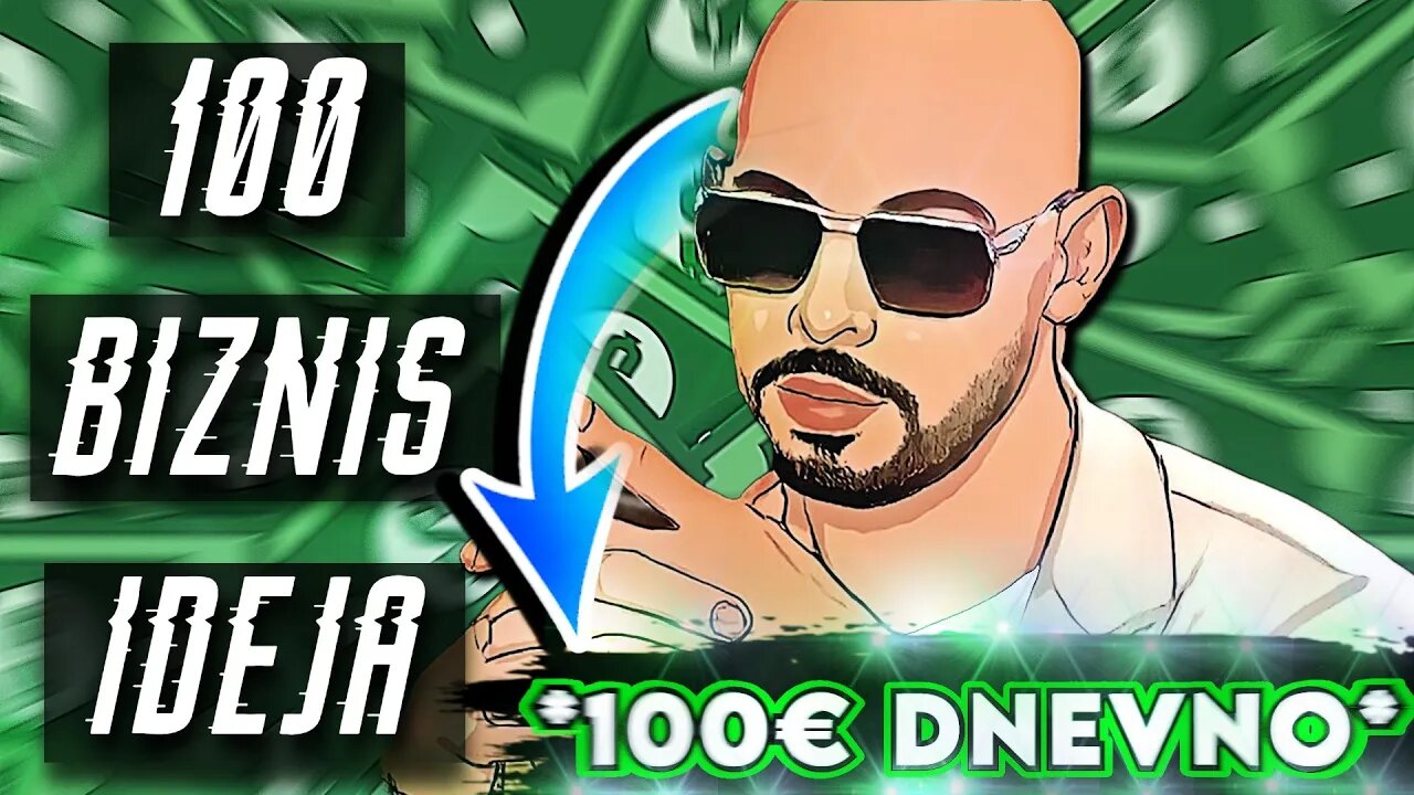 100 biznis ideja *Zarada 100 evra na dan?*