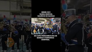 BMMN 2021 - BANDA MARCIAL MAURICIO DE NASSAU 2021 - #shorts