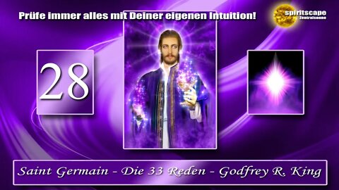Die 33 Reden von Saint Germain - Rede 28