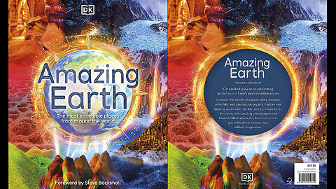 Amazing Earth: The Most Incredible Places From Around The World