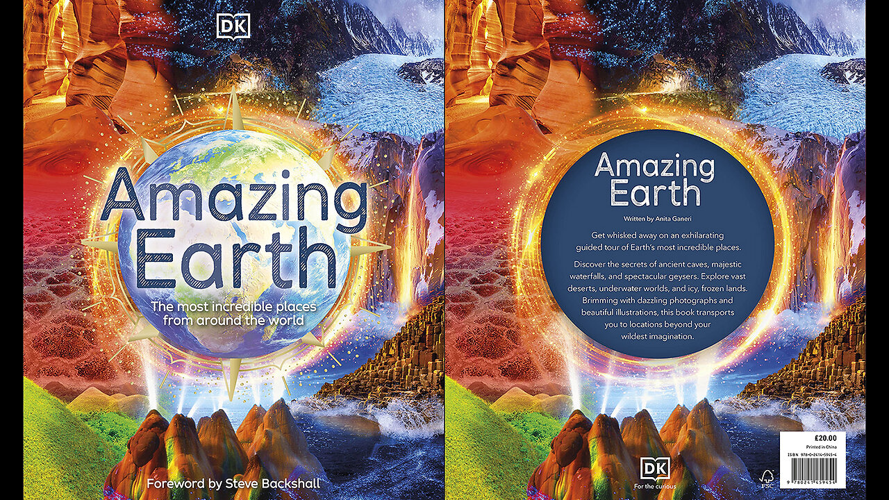 Amazing Earth: The Most Incredible Places From Around The World