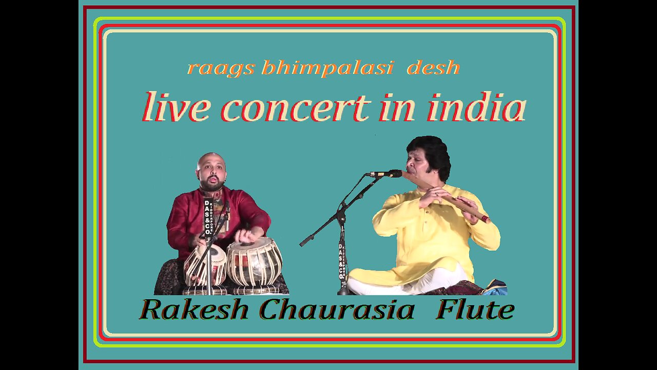 RAKESH CHAURASIA---RAGA BHIMPALASI DESH