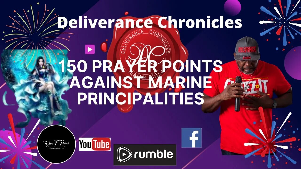 150 prayer points against Marine prinicipalities #dlvrnce#marinekingdom #deliverance#waynetrichards