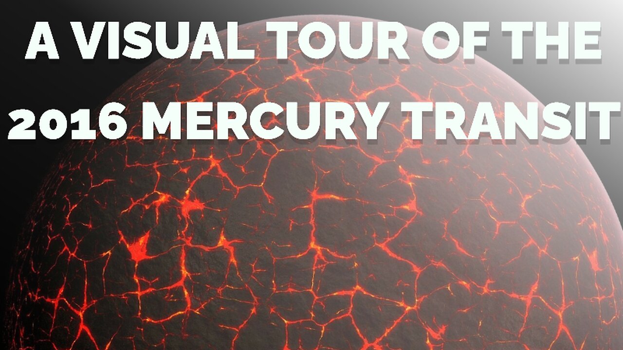 A Visual Tour of the 2016 Mercury Transit