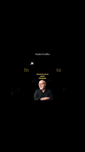 frases de paulo coelho / motivacional 2022 #sabedoria #motivação #shorts