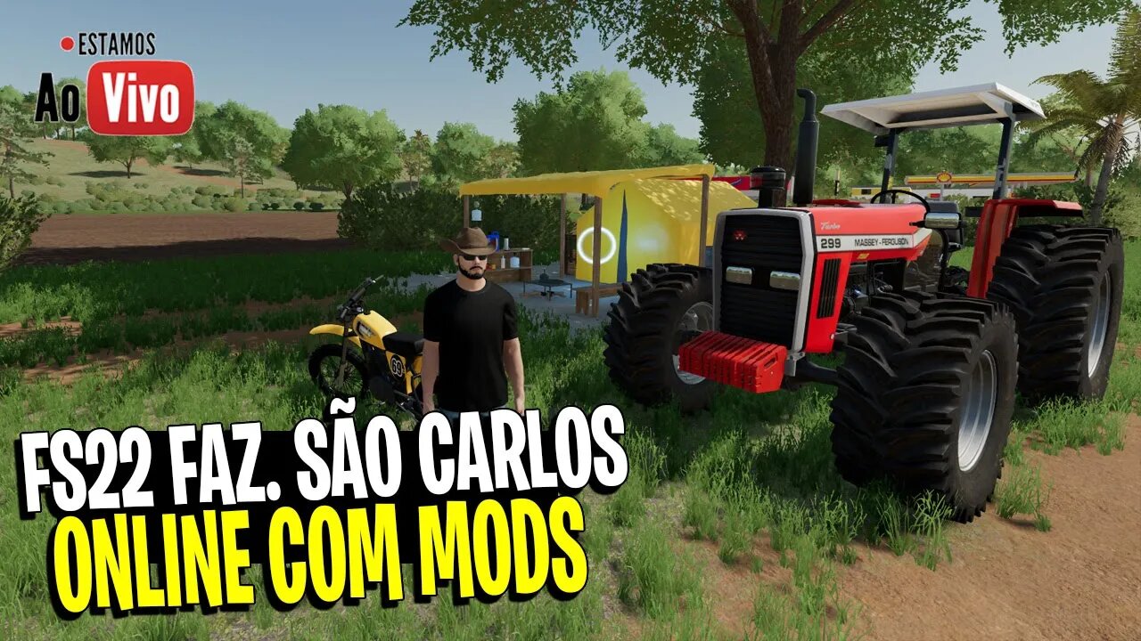 🔴 LIVE - FS222 MAPA BRASILEIRO FARMING SIMULATOR 22 COM MODS FAZENDA SAO CARLOS #1