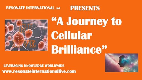 “A Journey to Cellular Brilliance”