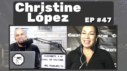 Christine López- EP #47