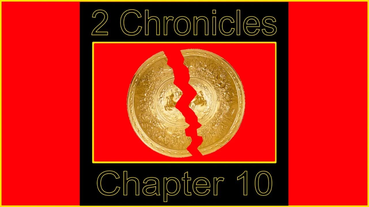 2 Chronicles 10 (2022)