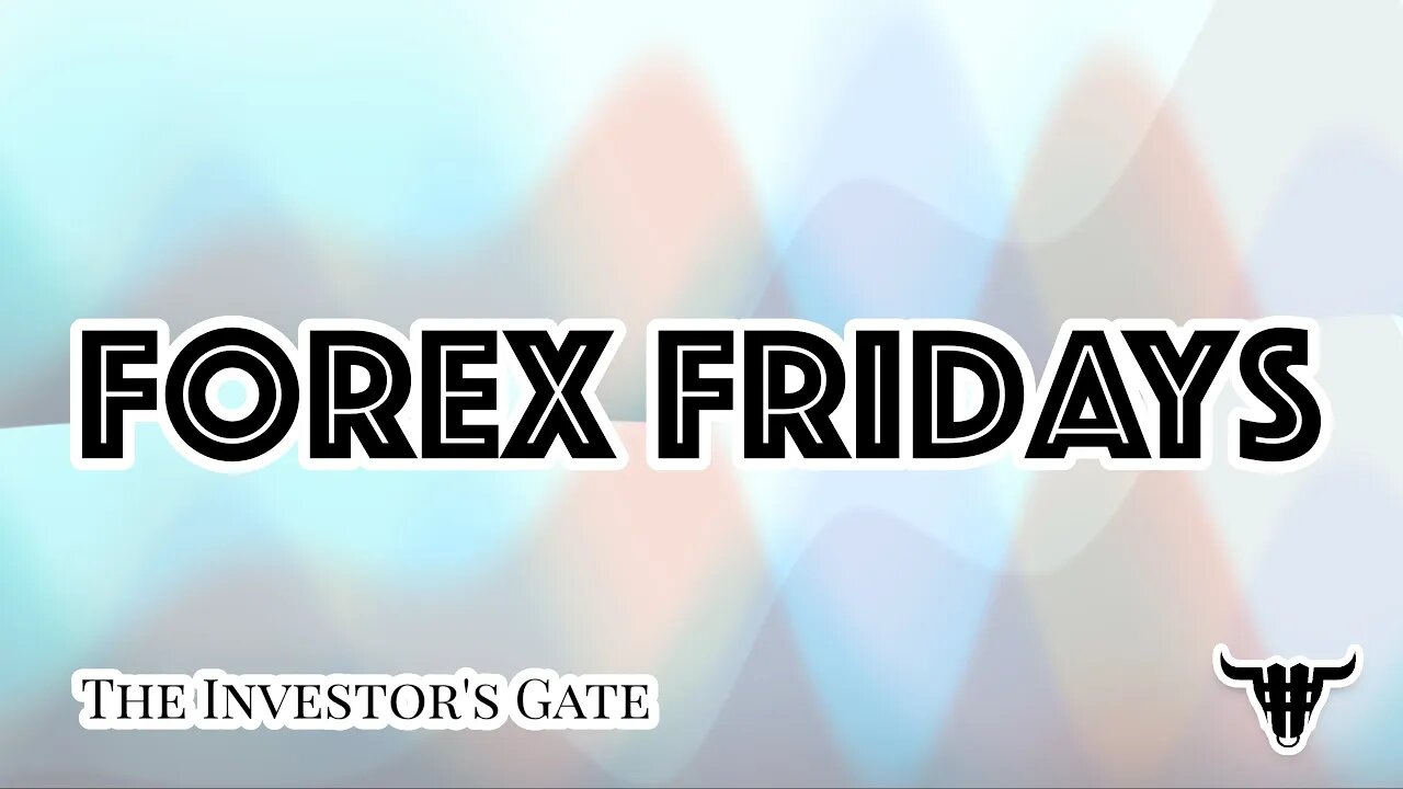 Forex Friday, July 29th