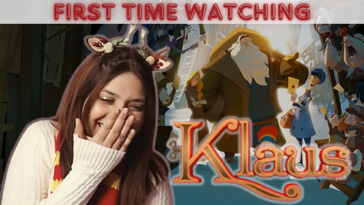 Klaus is soooo magical... 2019 MOVIE REACTION (first time watching)