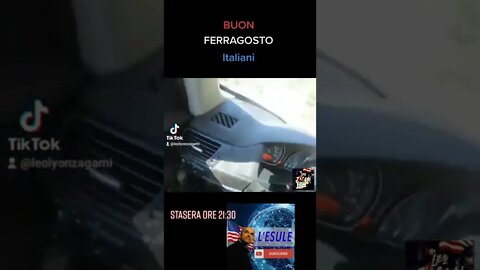 #Lesule #BuonferragostoItaliani @L'ESULE CANALE UFFICIALE - THE LEO ZAGAMI SHOW
