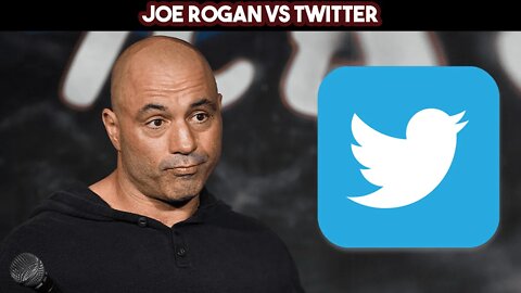 Joe Rogan VS Twitter