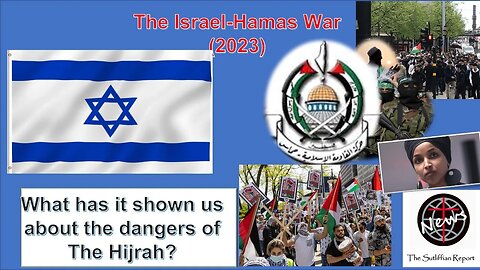 Israel - Hamas War and the Effects of the Hijrah 