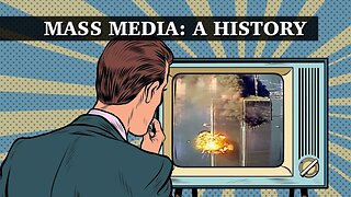 Mass Media: A History