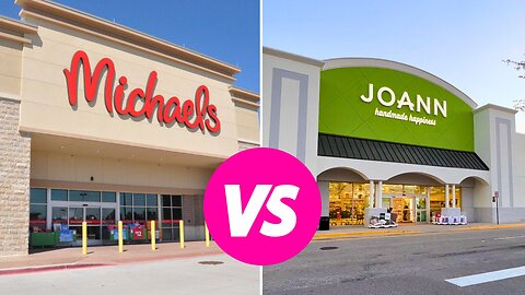 JOANN vs Michaels: War of the Craft Stores