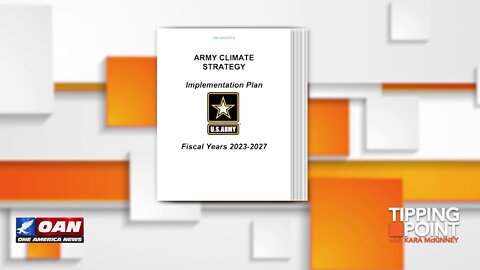 Tipping Point - U.S. Army Releases New Plan to "Mitigate" Climate Change