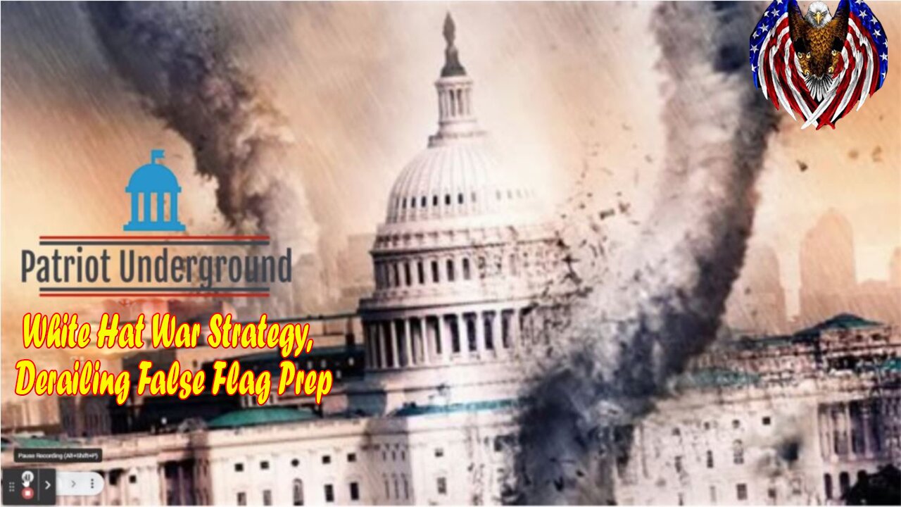 Patriot Underground BIG Intel: White Hat War Strategy, Derailing False Flag Prep