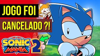 SONIC MANIA 2 foi CANCELADO ?! #shorts