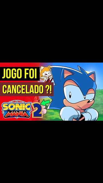 SONIC MANIA 2 foi CANCELADO ?! #shorts