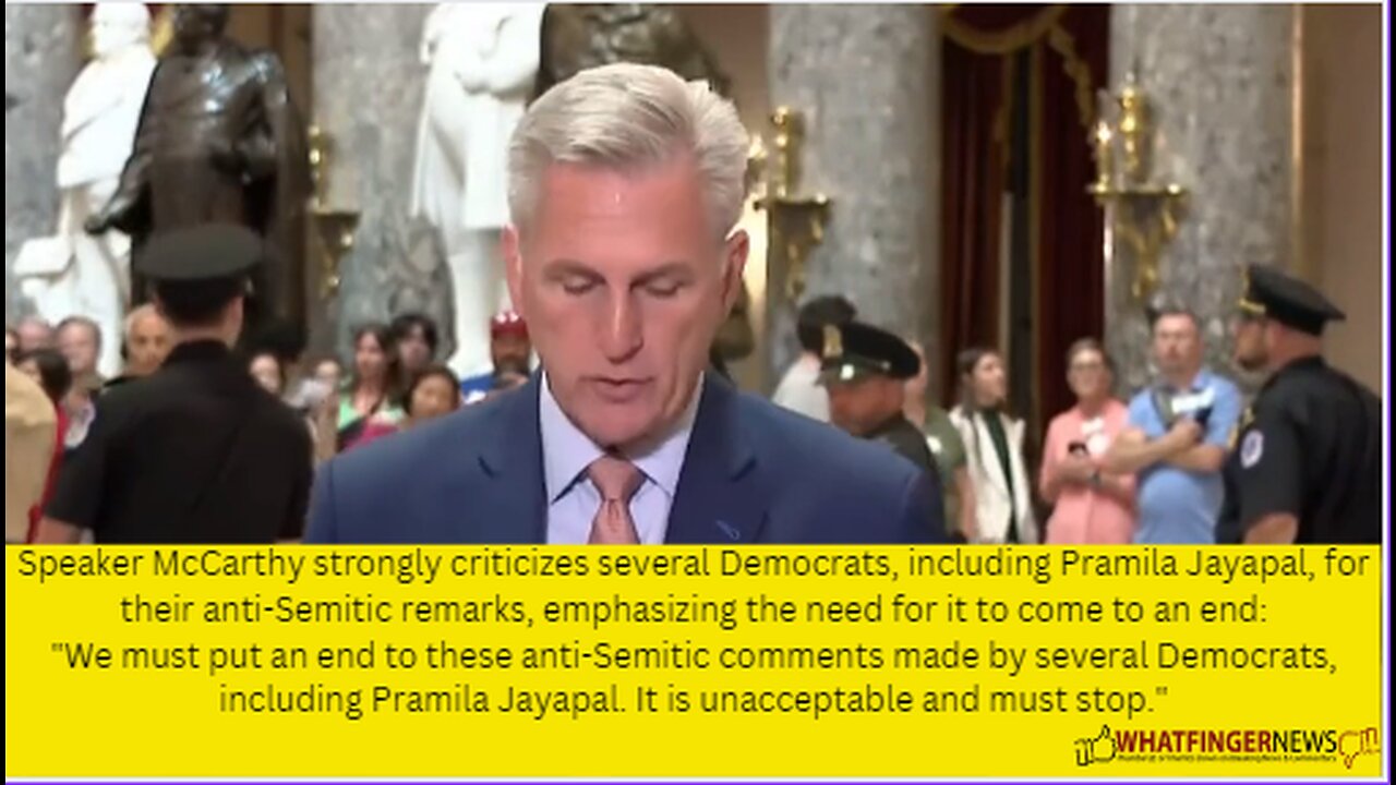 Speaker McCarthy strongly criticizes several Democrats, including Pramila Jayapal