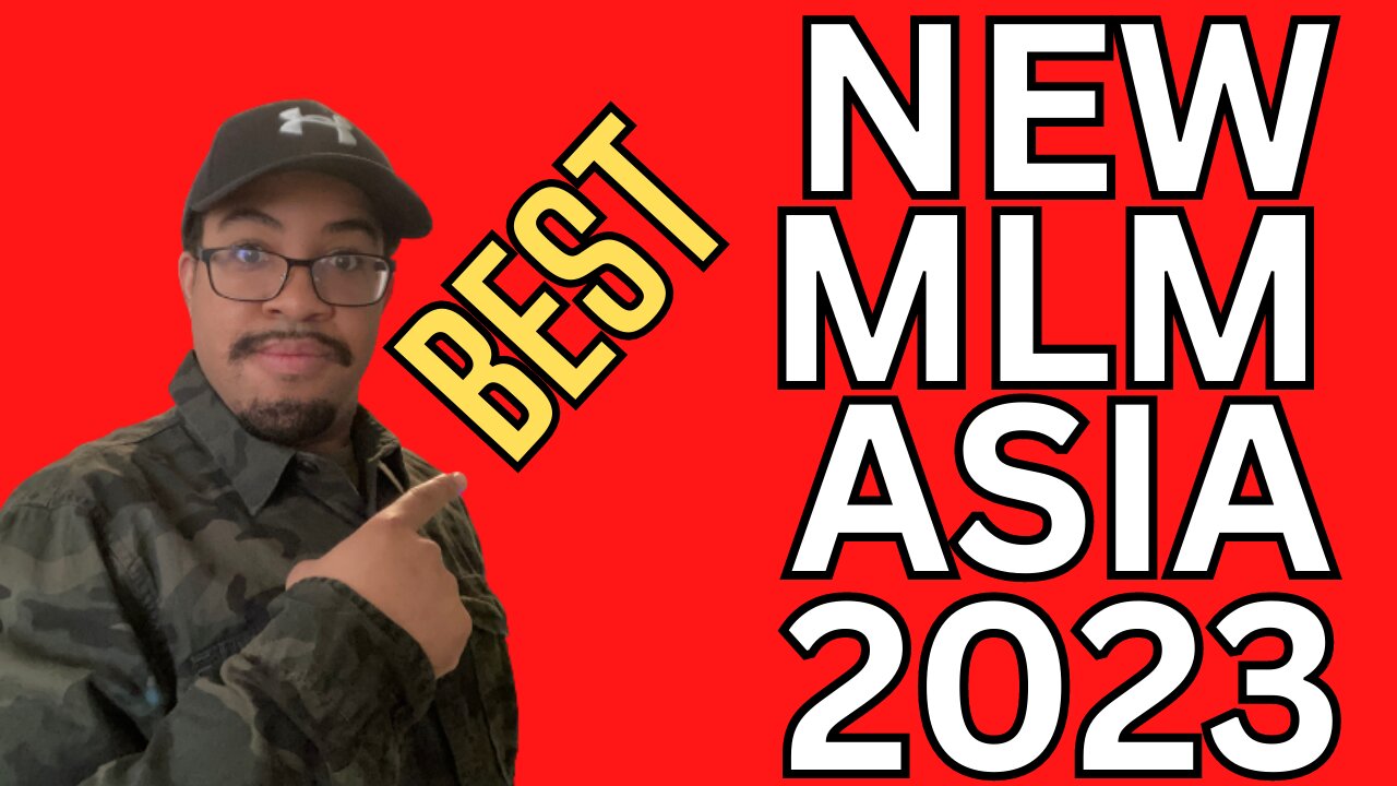 Best New MLM in Asia for 2023