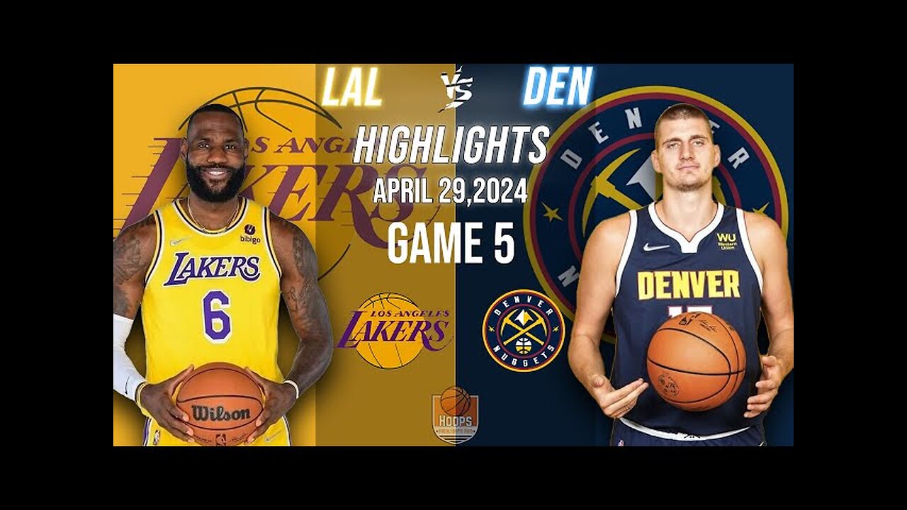 Los Angeles Lakers vs Denver Nuggets Game 5 Full Highlights | 2024 WCR1