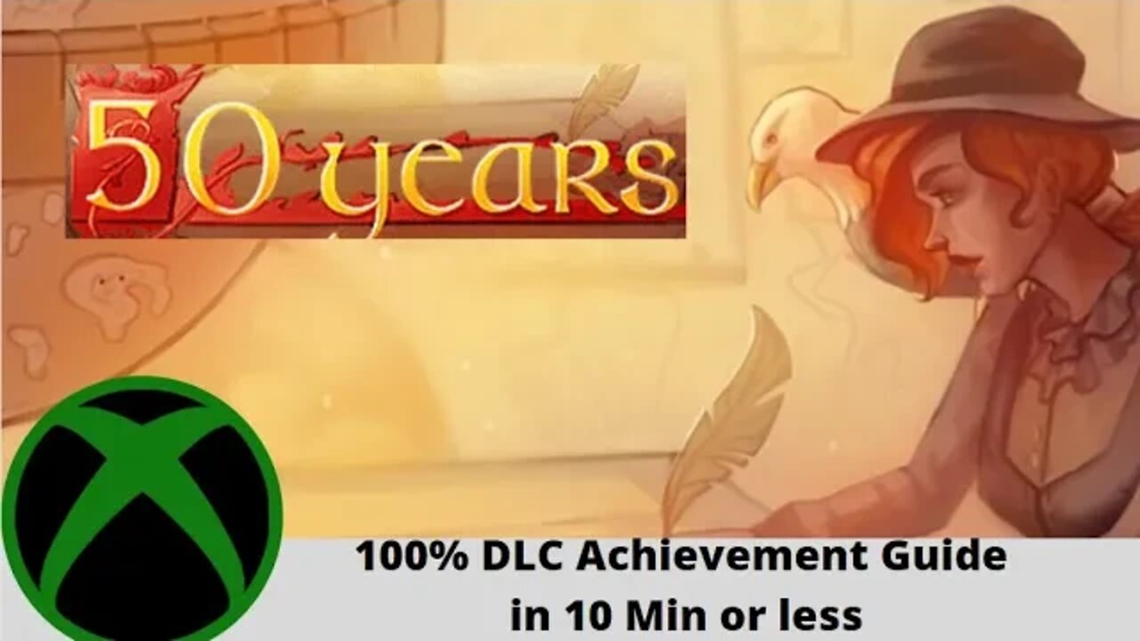 50 years DLC achievement Guide! 1000gs in 10 min or less.