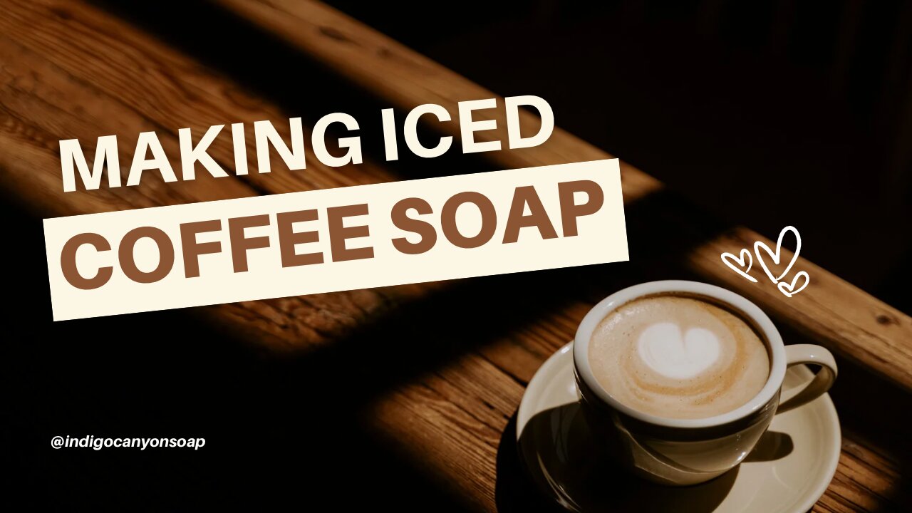 Making Iced Coffee Soap