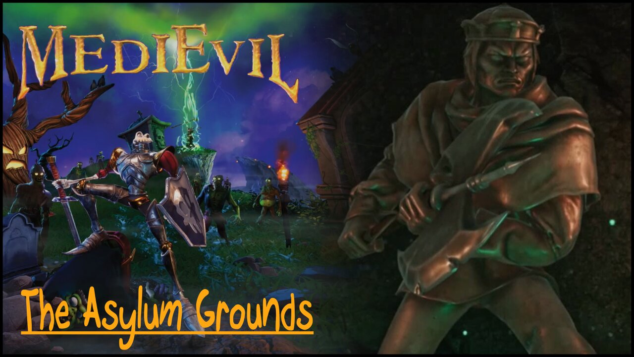 MediEvil (Part 10) - The Asylum Grounds