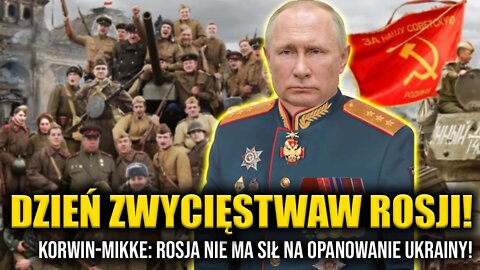 "Dzień Zwycięstwa w Rosji" Korwin-Mikke: Sukcesu nie będzie! Rosja nie ma sił na opanowanie Ukrainy!