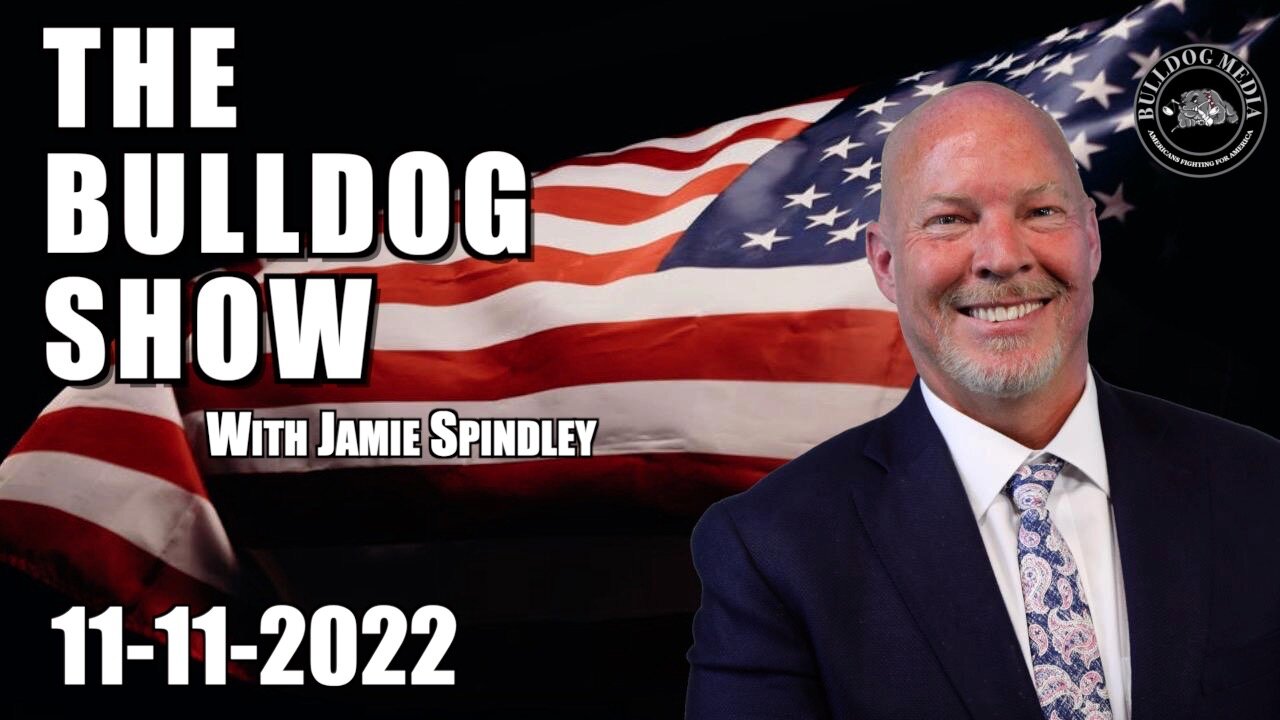 The Bulldog Show | November 11, 2022