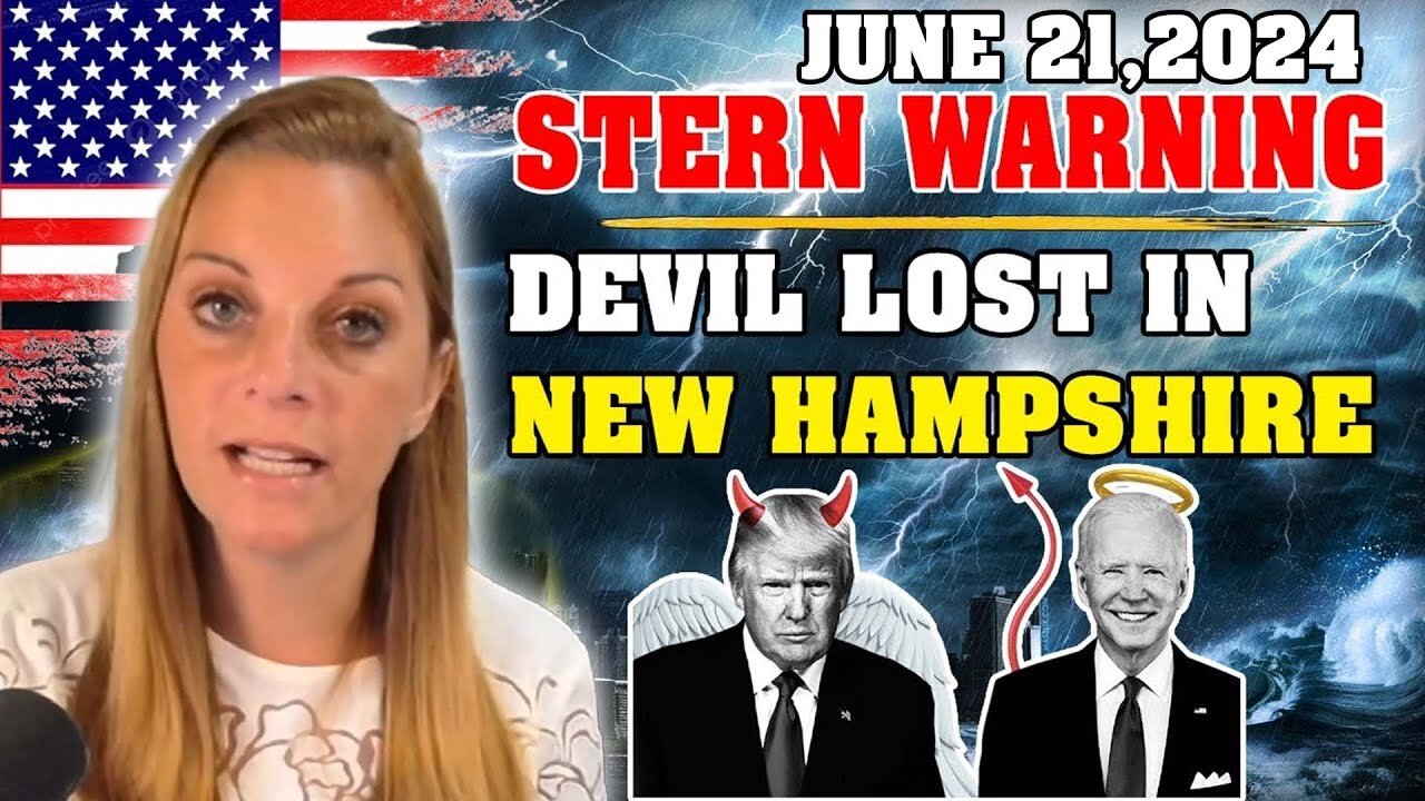 Julie Green PROPHETIC WORD🚨[ JUNE 21,2024 ] - (Stern Warning) - Devil lost in New Hampshire