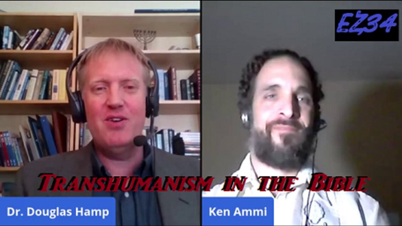 Transhumanism in the Bible Sp Guest Ken Ammi The Awakening Report