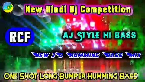 Challenge ( One Shot Long Bumper Humming Bass ) Dj Ajit Remix ) New Competition mix 2022