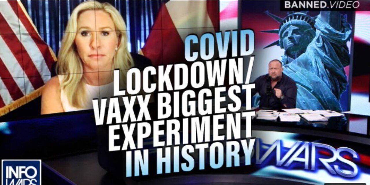 Marjorie Taylor Greene: Covid Lockdowns and Vaccine Biggest Experiment in Human History