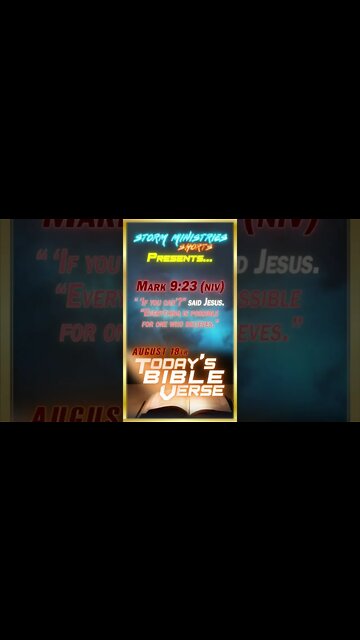 8.19.2022 | STORM MINISTRIES | Daily Bible Verse | Mark 9:23 (NIV) | #shorts