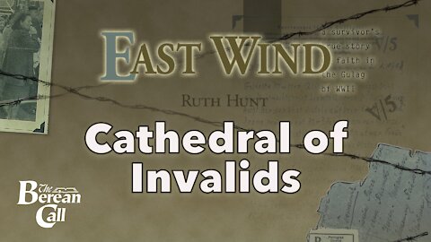 Cathedral of Invalids - East Wind Chapter Nineteen