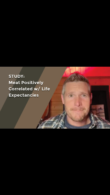 STUDY: Meat Positively Correlated w/ Life Expectancies