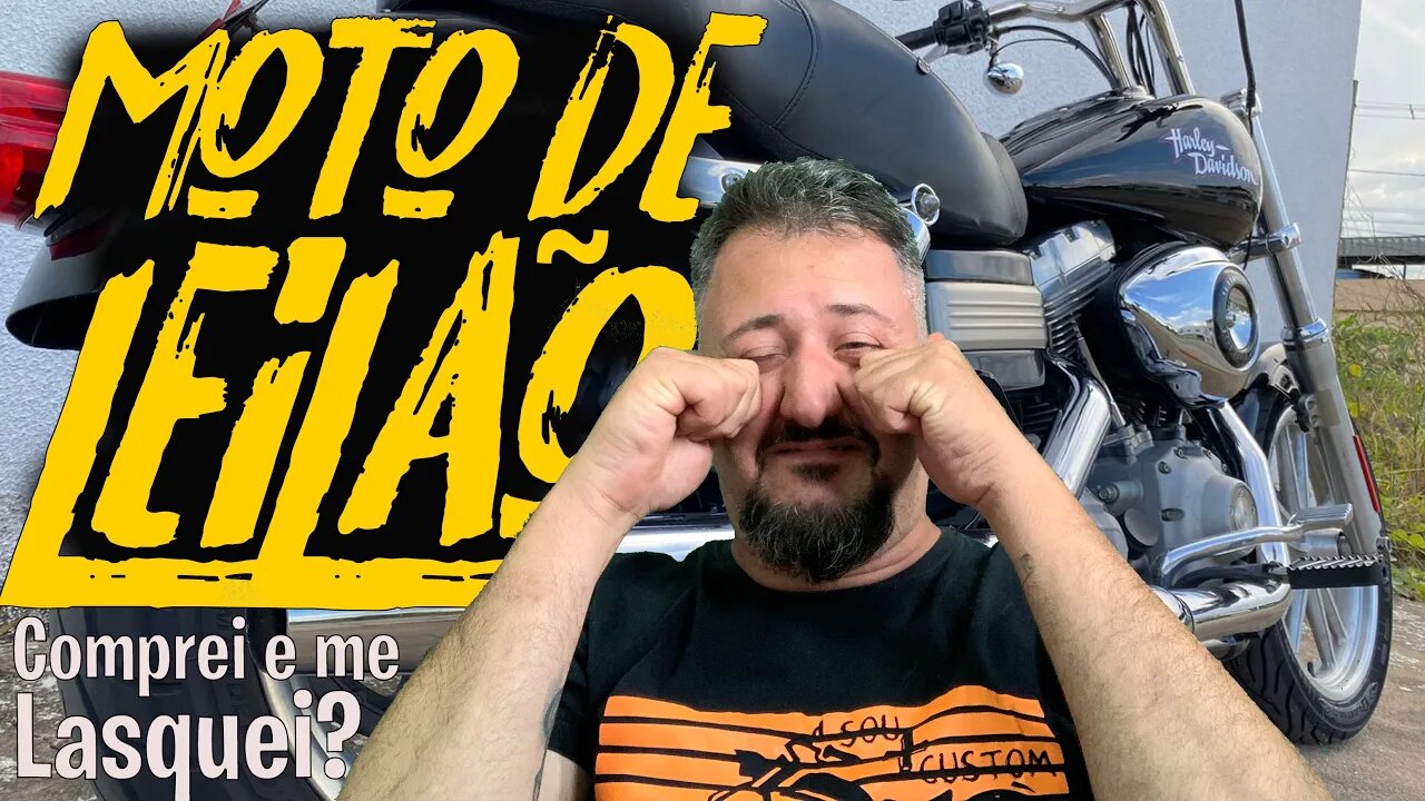 MOTO DE LEILÃO: comprei e me LASQUEI? Mitos e verdades