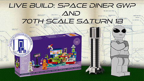 Live Build: Space Diner GWP and 70 scale Saturn 1b