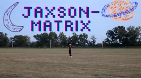 Jaxson - Matrix