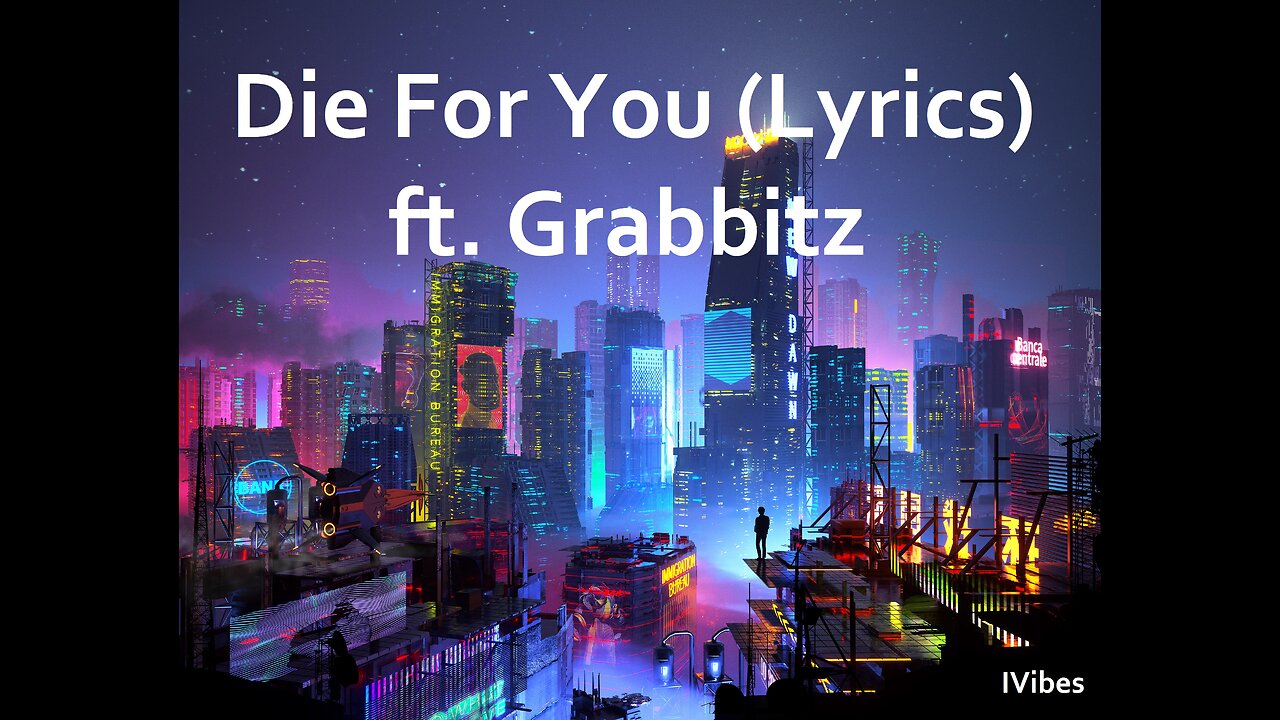 VALORANT - Die For You (ft.Grabbitz) (Lyrics) (VALORANT Champions 2021)