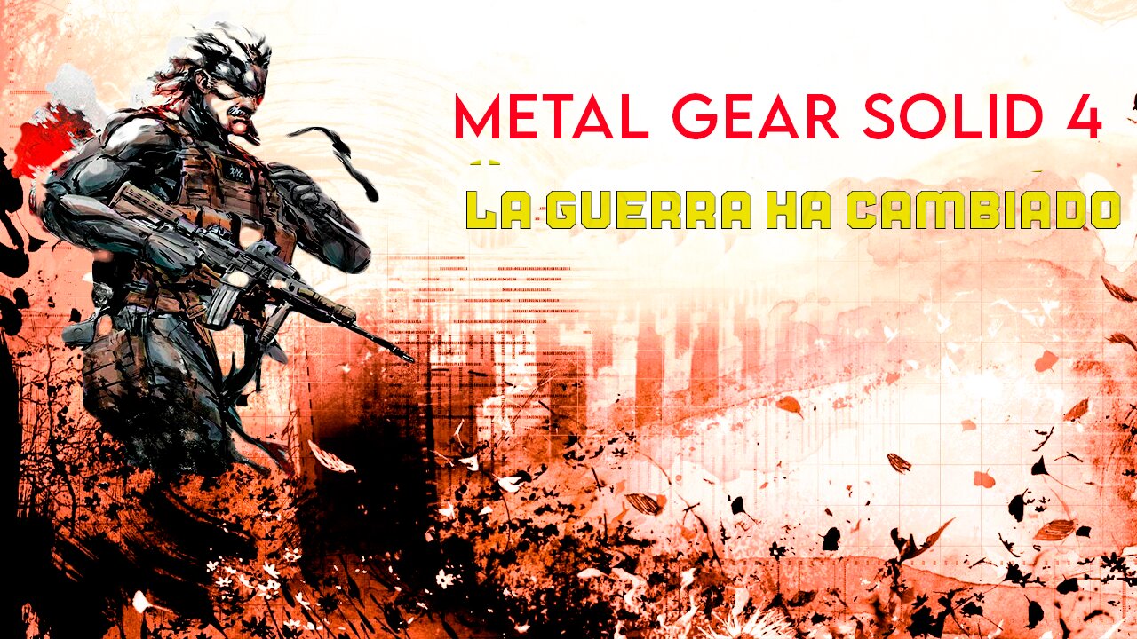 MGS4 La guerra de nuestro mundo también ha cambiado