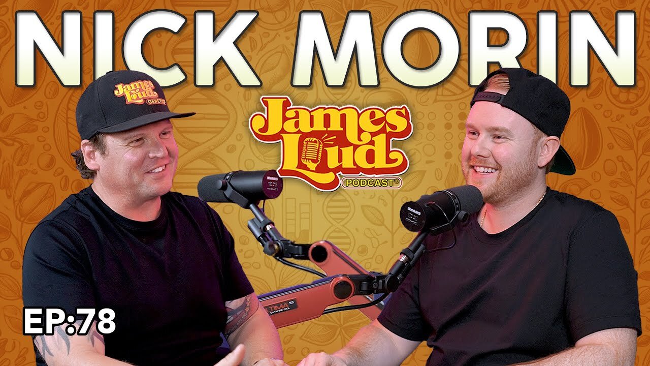 Nick Morin with Grow World | James Loud Podcast EP#78