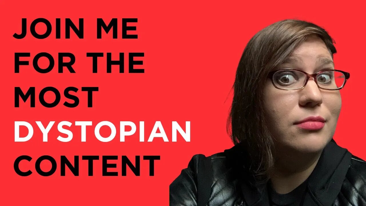 I'll show you the most socialist DYSTOPIAN content for Happy Hour and Socialism Saturday. Join us!