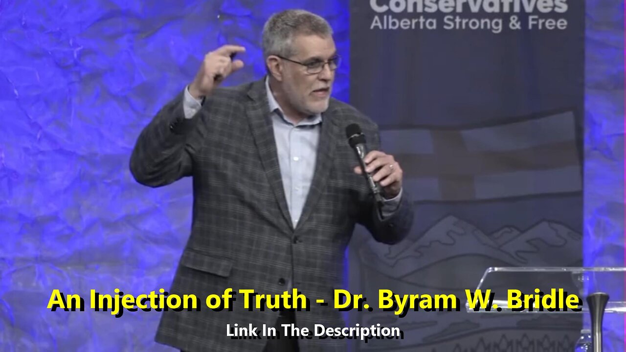 An Injection of Truth - Dr. Byram W. Bridle