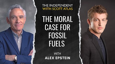 Alex Epstein: The Moral Case for Fossil Fuels | Ep. 25