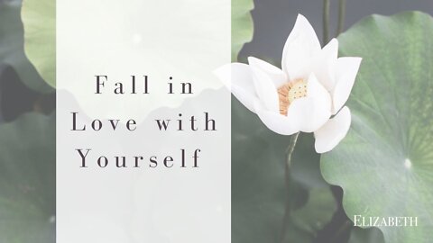 Fall in Love with Yourself